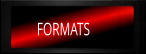 FORMATS